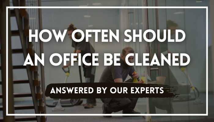 How Often Should an Office Be Cleaned? Matrix Office Services London Cleaning