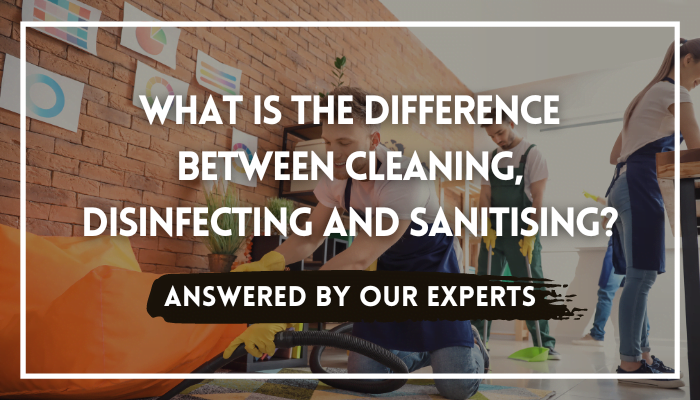 What Is The Difference Between Cleaning, Disinfecting and Sanitising Matrix Office London